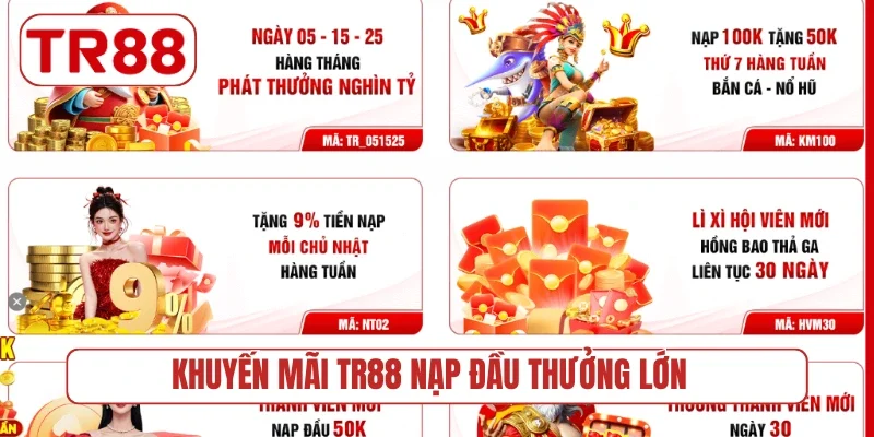 Khuyến mãi TR88 nạp đầu thưởng lớn