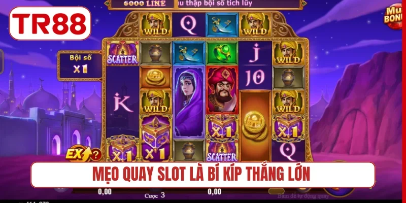 Mẹo quay slot là bí kíp thắng lớn